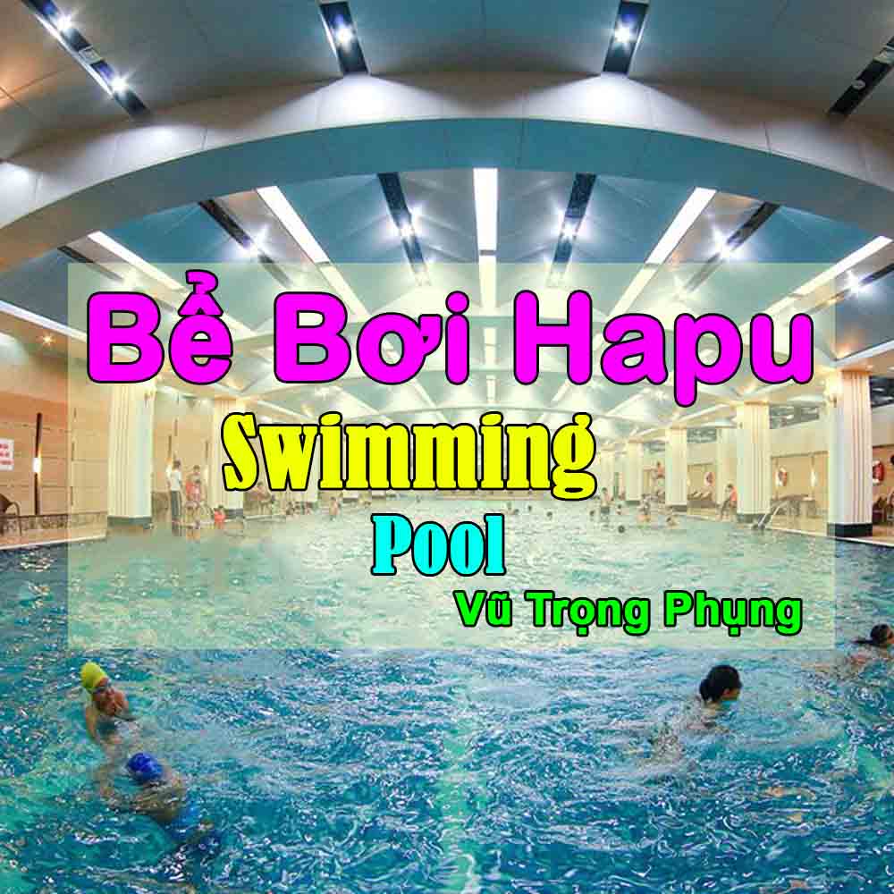 Bể bơi Hapu “Thiên đường bơi lội” chưa bao giờ vắng khách