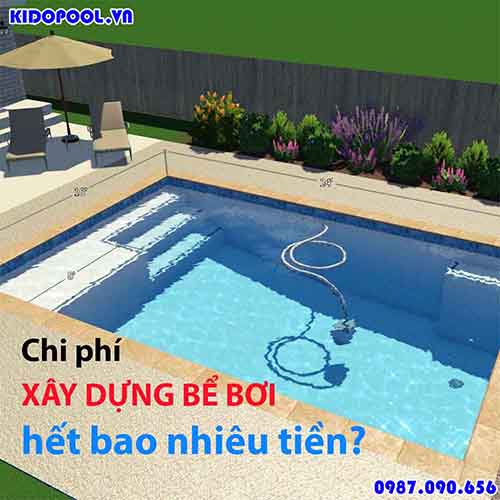 Chi phí xây dựng hồ bơi hết bao nhiêu tiền? Update báo giá xây dựng 2020