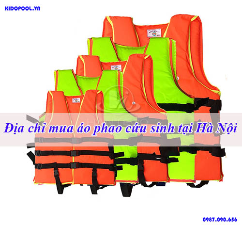 Địa chỉ mua áo phao cứu sinh tại Hà Nội chất lượng, giá tốt
