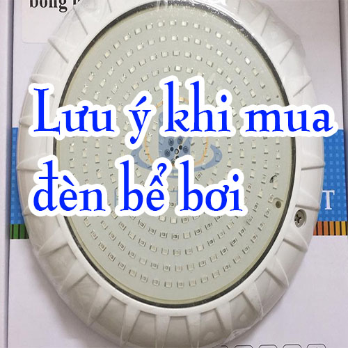Những điều cần biết khi mua đèn bể bơi, Bạn thiếu những gì?